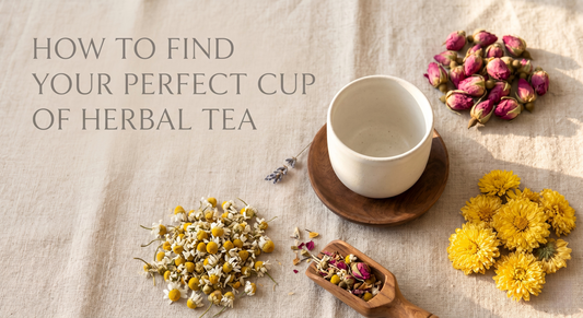 how to find your perfect cup of herbal tea
